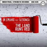 ISR DIGI 028  Dr Strange feat Satronica - The Land Runs Red