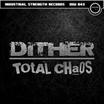 ISR DIGI 043: Dither - Chaos