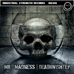 Mr Madness - Deathwish ISR Digi 046