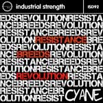Cyane - Resistance Breeds Revolution