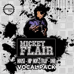Mickey Flair Vocal Pack
