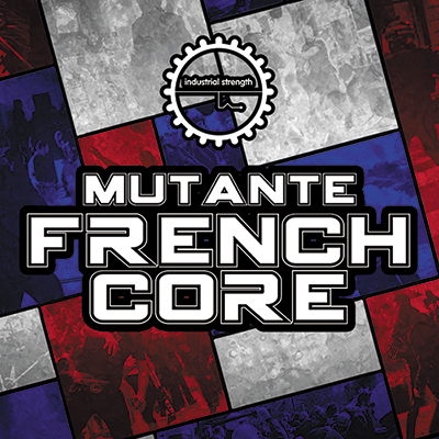  Frenchcore Mutante