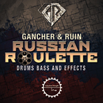 Gancher & Ruin: Russian Roulette